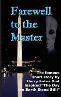 Farewell to the Master 1530411955 Book Cover