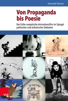 Von Propaganda Bis Poesie : Der Sowjetische Animationsfilm Im Spiegel Politischer und ?sthetischer Debatten 3525310919 Book Cover