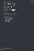 Raising Great Humans: 25 Intentional Shifts to Build Character, Confidence, and Resilience B0GRHLH6LR Book Cover