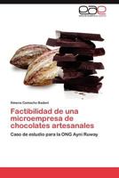 Factibilidad de Una Microempresa de Chocolates Artesanales 384846098X Book Cover