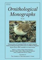 Conservation of Grassland Birds in North America: Understanding Ecological Processes in Different Regions (Ornithological Monographs) 0943610788 Book Cover