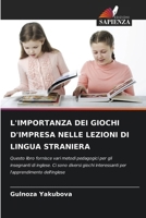 L'Importanza Dei Giochi d'Impresa Nelle Lezioni Di Lingua Straniera (Italian Edition) 6207182219 Book Cover