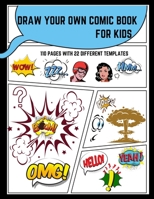 Draw Your Own Comic Book For Kids 1008999563 Book Cover