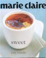 Marie Claire Style: Sweet (Marie Claire Style) 1740450892 Book Cover