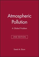 Atmospheric Pollution: Causes, Effects, and Control Policies 0631173080 Book Cover