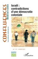 Israël: contradictions d'une démocratie coloniale (Confluences Mediterranee) 2343251576 Book Cover