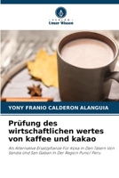 Prüfung des wirtschaftlichen wertes von kaffee und kakao 6205660490 Book Cover