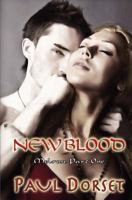 New Blood: Melrose Part One 1466330422 Book Cover