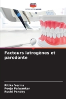 Facteurs iatrogènes et parodonte 6206004104 Book Cover