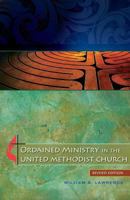 Ordained Ministry in the United Methodist Church 0938162691 Book Cover