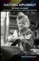 Cultural Diplomacy 0994084285 Book Cover