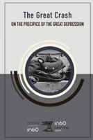 The Great Crash: On the Precipice of the Great Depression 1983290092 Book Cover
