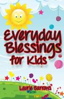 Everyday Blessings for Kids 1540434001 Book Cover