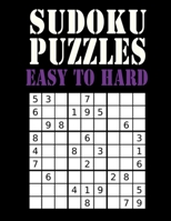 SuDoKu Puzzles Easy to Hard: Big Sudoku Puzzle Book - 1300 Puzzles - Easy, Medium & Hard With Solutions: Huge Sudoku Puzzle Book, Ultimate Sudoku Book for Adults Easy to Hard B08XXVNPN7 Book Cover