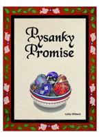 Pysanky Promise 1732262624 Book Cover