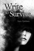 Write To Survive B087SGBBWF Book Cover