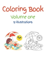 Kids Coloring Book Volume One: 12 illustrations coloring book B0BXN1JY75 Book Cover
