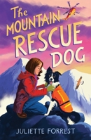 The Mountain Rescue Dog 0702313645 Book Cover