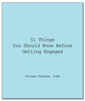 51 Things You Should Know Before Getting Engaged 1596525487 Book Cover