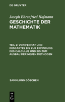 Von Fermat Und Descartes Bis Zur Erfindung Des Calculus Und Bis Zum Ausbau Der Neuen Methoden 3111007790 Book Cover