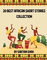 20 Best African Short Stories COLLECTION B0B8RG8GVV Book Cover