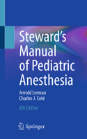 Steward's Manual of Pediatric Anesthesia 3032245443 Book Cover