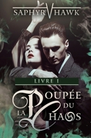 La Poupée du Chaos - Livre I (La Série Du Chaos) 2493880277 Book Cover
