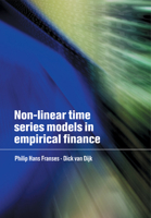 Non-Linear Time Series Models in Empirical Finance 0521779650 Book Cover