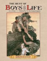 The Best of Boys' Life: For All Boys- Celebrating the Centenary of the Founding of the Boy Scouts of America 1599219921 Book Cover