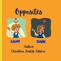 Opposites: Opposites a Storydook B0DT6GKVGS Book Cover