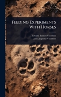 Feeding Experiments With Horses 1024926974 Book Cover
