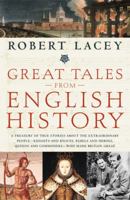 Great Tales from English History: The Truth About King Arthur, Lady Godiva, Richard the Lionheart, and More 0316067571 Book Cover