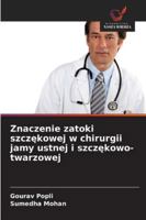 Znaczenie zatoki szczękowej w chirurgii jamy ustnej i szczękowo-twarzowej 6209381723 Book Cover