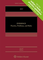 Evidence: Practice, Problems, and Rules 1454808128 Book Cover