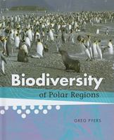 Biodiversity of Polar Regions 1420267671 Book Cover