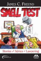 Smell Test: Stories and Advice for Lawyering 1604420898 Book Cover