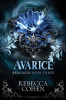 Avarice: Reagalos Book Three B0GYN2C9FW Book Cover