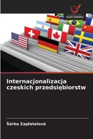 Internacjonalizacja czeskich przedsiebiorstw (Polish Edition) 6209746411 Book Cover