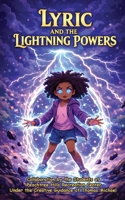 Lyric and the Lightning Powers 1956382216 Book Cover