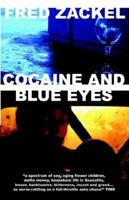 Cocaine and Blue Eyes 0698109341 Book Cover