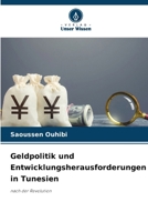 Geldpolitik und Entwicklungsherausforderungen in Tunesien (German Edition) 6208269261 Book Cover