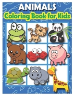 Animals Coloring Book for Kids: Coloring and Activity Book For kids ages 4-8, 50 adorable designs for boys and girls B08X69SLZD Book Cover