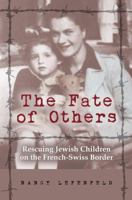 The Fate of Others 098903190X Book Cover