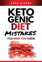 Ketogenic Diet Mistakes You Need To Know 1955505020 Book Cover