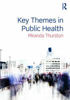 Key Themes in Public Health 0415673828 Book Cover