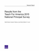 Results from the Teach For America 2015 National Principal Survey 0833091662 Book Cover