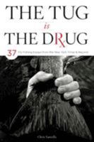 Tug Is the Drug CB 0811719634 Book Cover
