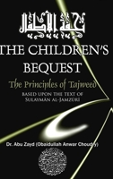 Childrens Bequest the Art of Tajweed 1312645660 Book Cover