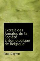 Extrait des Annales de la Société Entomologique de Belgique 1115771027 Book Cover