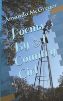 Poems By A Country Girl 167379226X Book Cover
